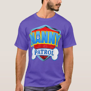 Funny Nanny Patrol Dog Mam, pap voor mannen vrouwe T-shirt