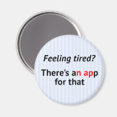 Funny nap app geek magneet (Voorkant / Achterkant)