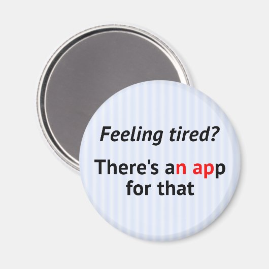 Funny nap app geek magneet (Voorkant / Achterkant)