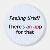 Funny nap app geek magneet (Voorkant)
