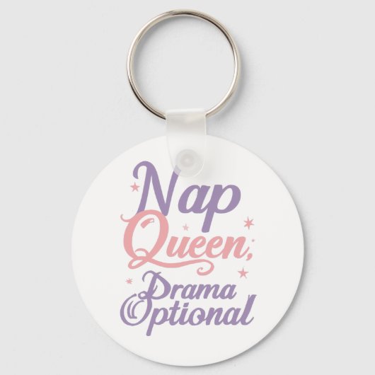 Funny "Nap Queen Drama Optional" Quote Sleutelhanger (Voorkant)