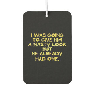 Funny Nasty Look Joke Luchtverfrisser