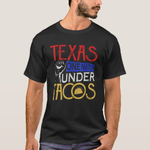 Funny Nation under Tacos - Texas Taco_2 T-shirt