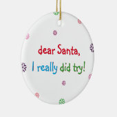 Funny Naughty Kinder Santa I heeft echt geprobeerd Keramisch Ornament (Rechts)