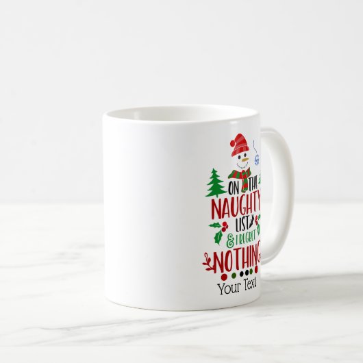 Funny Naughty List No betreurt de Mok van koffie (Voorkant rechts)
