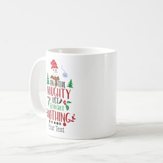 Funny Naughty List No betreurt de Mok van koffie (Voorkant links)