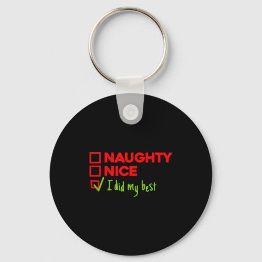 Funny Naughty, Nice, I Did My Christmas  Sleutelhanger (Voorkant)
