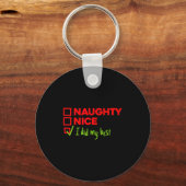 Funny Naughty, Nice, I Did My Christmas  Sleutelhanger (Voorkant)