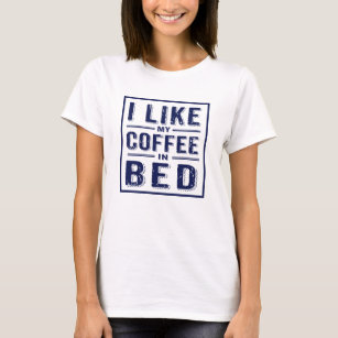 Funny Navy Blue, ik hou van mijn koffie in bed T-shirt