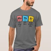 Funny Nerd Chemistry Mam Gift Moederdag T-shirt (Voorkant)