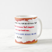 Funny Netball Team Quote Coffee Mok (Voorkant rechts)