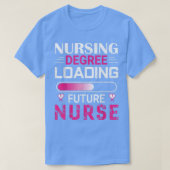 Funny Neursing Degree Loading Future Nurse Student T-shirt (Design voorkant)