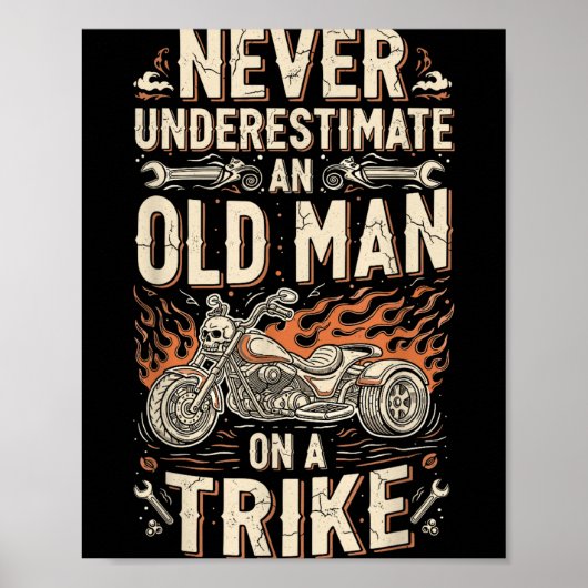 Funny Never Underestimate An Old Man On A Trike Gr Poster (Voorkant)