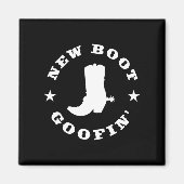Funny New Boot Goofin Cowboy Boot Meme Quote Long Magneet (Voorkant)