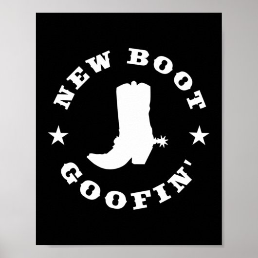 Funny New Boot Goofin Cowboy Boot Meme Quote Long  Poster (Voorkant)