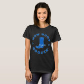 Funny New Boot Goofin Cowboy Boot Meme Quote T-shirt (Voorkant volledig)