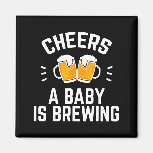 Funny New Dad Baby Shower Cheers A Baby Is Brewing Magneet (Voorkant)