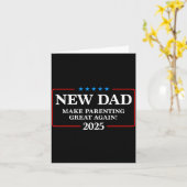 Funny New Dad Est 2025 Make Parenting Great Again  Kaart (Gele Bloem)