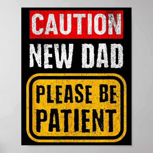 Funny New Dad New Father First Baby Poster (Voorkant)