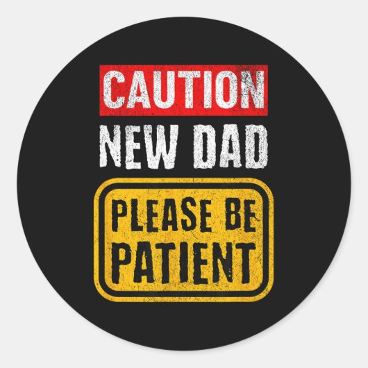 Funny New Dad New Father First Baby  Ronde Sticker (Voorkant)