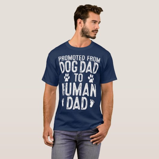 Funny New Dad promoot van Dog Dad naar Human Dad T-shirt (Voorkant volledig)