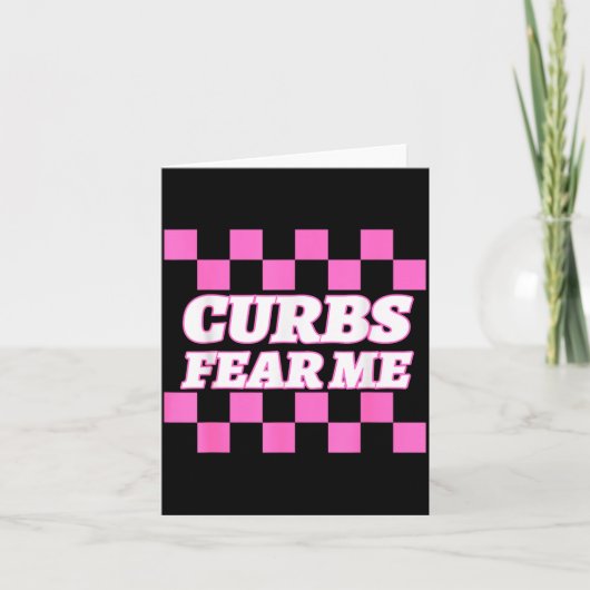 Funny New Driver Curbs Fear Me Bad Drivers  Kaart (Voorkant)