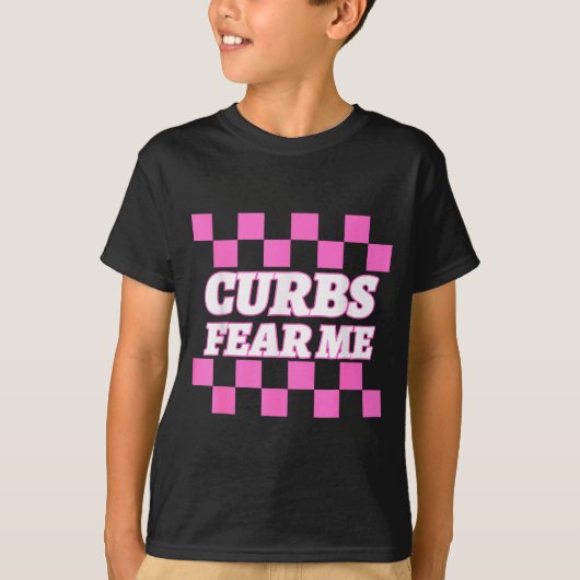 Funny New Driver Curbs Fear Me Bad Drivers  T-shirt (Voorkant)