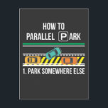 Funny New Driver License Advice Parallel Park Briefkaart<br><div class="desc">Funny New Driver License Advice Parallel Park.</div>