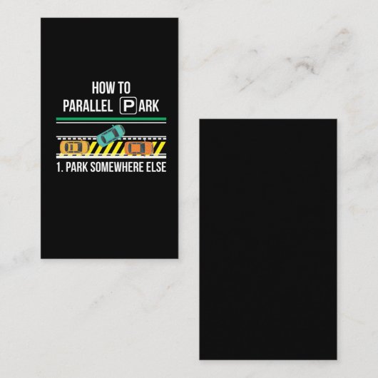 Funny New Driver License Advice Parallel Park Visitekaartje (Voorkant / Achterkant)