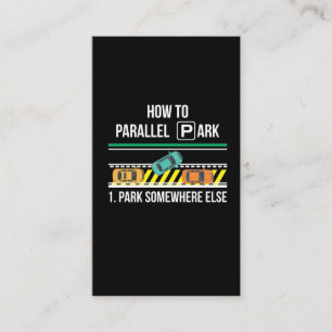 Funny New Driver License Advice Parallel Park Visitekaartje