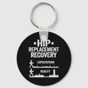 Funny New Hip Replacement Recovery Surgery Reality Sleutelhanger