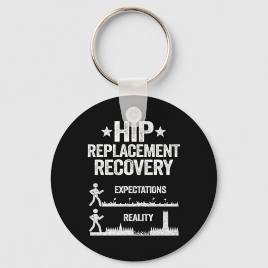 Funny New Hip Replacement Recovery Surgery Reality Sleutelhanger (Voorkant)