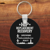 Funny New Hip Replacement Recovery Surgery Reality Sleutelhanger (Voorkant)