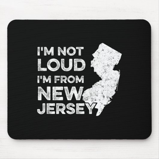 Funny New Jersey , I'm Not Loud I'm From New Jerse Muismat (Voorkant)