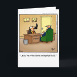 Funny New Job Gefeliciteerd Wenskaart Kaart<br><div class="desc">Geniet van het verspreiden van de lach met deze hilarische felicitaties voor de nieuwe job humor wenskaart van artiest Bill Abbott; stuur een aantal lachen samen met uw beste wensen. Bill Abbotts cartoon "Spectickles" de internationaal gesyndiceerde strip is ook verschenen in Hallmark U.K., Reader's Digest, Saturday Evening Post en andere...</div>