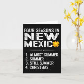 Funny New Mexico Hot Weather Tee_ Four Seasons In  Kaart (Gele Bloem)