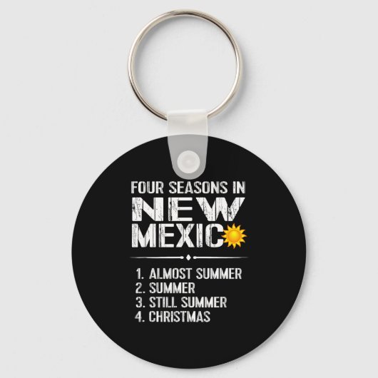 Funny New Mexico Hot Weather Tee_ Four Seasons In  Sleutelhanger (Voorkant)
