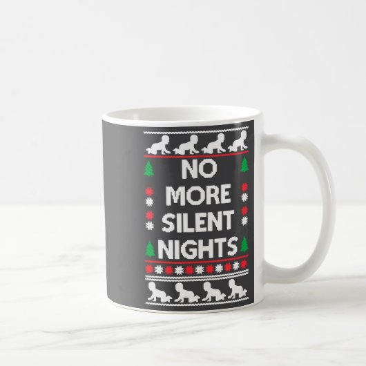 Funny New Parent Christmas Tee No More Silent Nigh Koffiemok (Rechts)