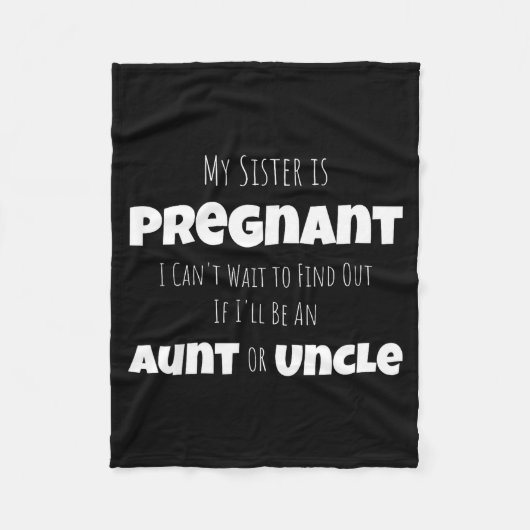 Funny New Uncle Aunt Baby Announcement Sister Gend Fleece Deken (Voorkant)