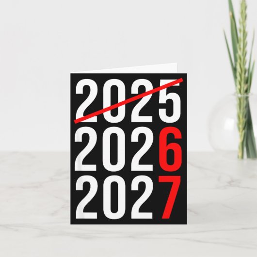 Funny New Year 67 Meme Hello 2026 Goodbye 2025 Wai Kaart (Voorkant)