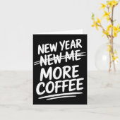 Funny New Year More Coffee Morning Sarcastic Resol Kaart (Gele Bloem)