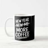 Funny New Year More Coffee Morning Sarcastic Resol Koffiemok (Links)