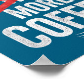 Funny New Year More Coffee Quote Caffeine Lover Hu Poster (Hoek)