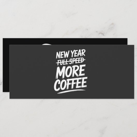 Funny New Year More Coffee Sarcastic Resolution Kaart (Voorkant / Achterkant)