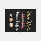 Funny New Year More Coffee Sarcastic Resolution Qu Fleece Deken (Voorkant (Horizontaal))