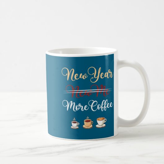 Funny New Year More Coffee Sarcastic Resolution Qu Koffiemok (Rechts)
