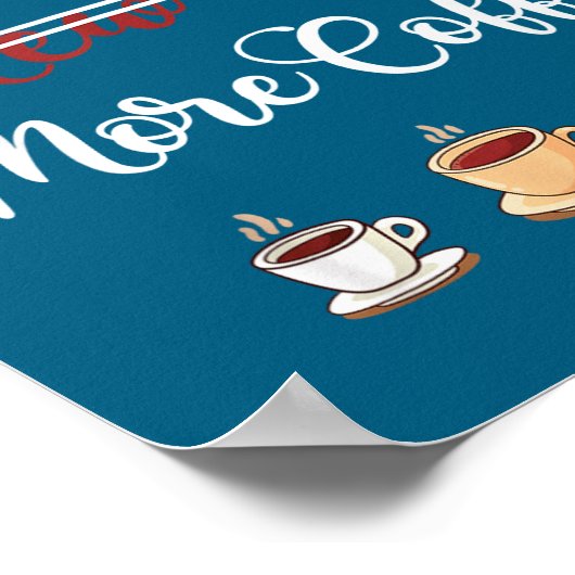 Funny New Year More Coffee Sarcastic Resolution Qu Poster (Hoek)