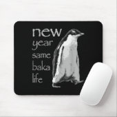 Funny New Year Same Baka Life Penguin Joke Muismat (Met muis)