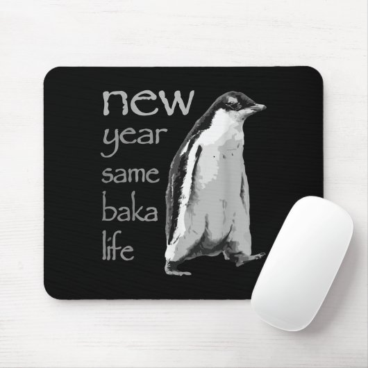 Funny New Year Same Baka Life Penguin Joke Muismat (Met muis)