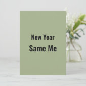 Funny New Year Same Me Minimal Green Greeting Card Feestdagenkaart (Staand voorkant)